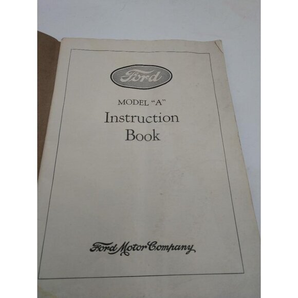 Ford Model "A" 1928 Instruction Book By Ford Motor Company Original - Picture 2 of 5